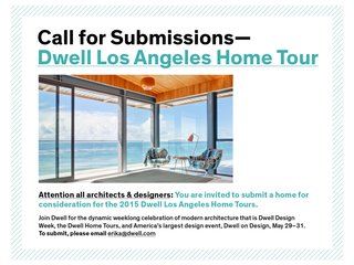 Call for Submissions: Dwell Los Angeles Home Tour - Photo 2 of 2 -
