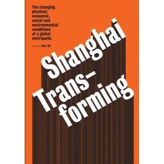Transforming Shanghai - Photo 1 of 1 -