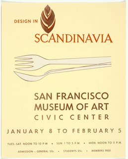 Design in Scandinavia exhibition poster (1957), designed by Tapio Wirkkala. From the SFMoMA Collection. On display as part of the SFMoMA's 75 Years of Looking Forward: Dispatches from the Archives exhibit, on view through July 6, 2010.