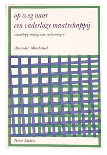 An early Van Loghum Slaterus cover for Alexander Mitscherlich’s Society Without the Father.
