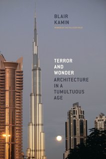 Kamin's latest book, Terror and Wonder: Architecture in a Tumultuous Age, published in 2010, is available from The University of Chicago Press.
