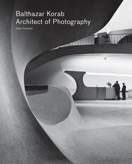 Balthazar Korab: Architect of Photography - Photo 1 of 2 -