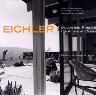 Eichler: Modernism Rebuilds the American Dream is available from amazon.com.