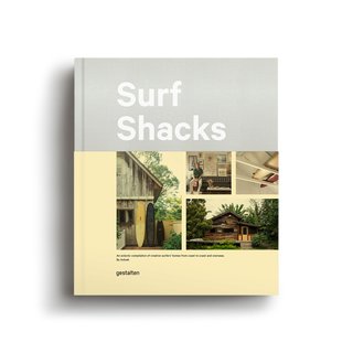 Indoek’s New Book Shares a Glimpse Into the Homes of Creative Surfers - Photo 1 of 11 - Published by Gestalten and produced by Indoek, Surf Shacks will officially launch to the public on March 7.