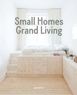 Gestalten's New Book Shows How to Transform Small Spaces Into Design Marvels - Photo 1 of 16 -